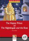 The happy prince and the nightingale and the rose. Con CD Audio