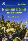 Le maschere di Satana. I mille volti del diavolo