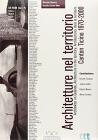 Architetture nel territorio-Architektur im Gelande-Architecture in the territory-Architectures dans le territoire. Canton Ticino 1970-2000. CD-ROM