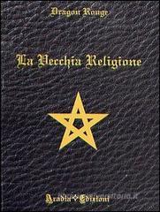 La vecchia religione