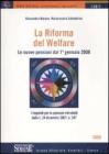 La riforma del welfare. Le nuove pensioni dal 1� gennaio 2008