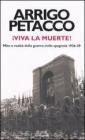Viva la muerte! Mito e realt� della guerra civila spagnola 1936-39