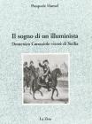 Il sogno di un illuminista. Domenico Caracciolo vicer� di Sicilia