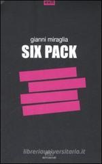 Gianni Miraglia SIX PACK