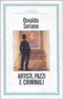 Artisti, pazzi e criminali