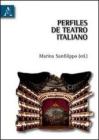 Perfiles de teatro italiano. Ediz spagnola