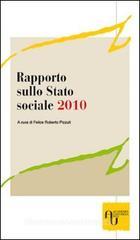 Rapporto sullo stato sociale 2010. La �Grande crisi del 2008� e il Welfare State