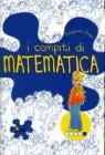 I Compiti di matematica