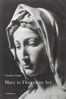 Mary in florentine art