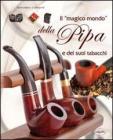 Magico mondo della pipa