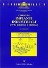 Corso di impianti industriali per la didattica a distanza. Esercitazioni