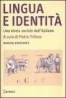 Lingua e identit�. Una storia sociale dell'italiano