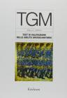 Test TGM. Test di valutazione delle abilit� grosso-motorie