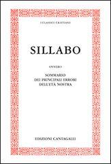 Sillabo. Sommario dei principali errori della nostra età Sillabo. Sommario dei principali errori della nostra età