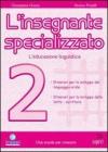 L' insegnante specializzato vol.2