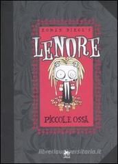Piccole ossa. Lenore vol.1
