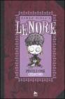 Piccole ossa crescono. Lenore vol.2