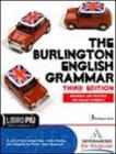 The Burlington english grammar. Per le Scuole superiori