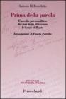 Prima della parola. L'ascolto psicoanalitico degli affetti attraverso le forme dell'arte