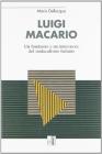 Luigi Macario. Un fondatore e un innovatore del sindacalismo italiano