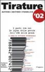 Tirature '02. I poeti fra noi. Le forme della poesia nell'et� della prosa