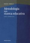 Metodologia della ricerca educativa. Corso introduttivo