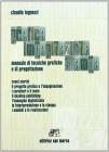 Grafica, impaginazione, stampa