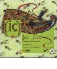 Giamil e Giamila. Fiabe e canti dal mondo arabo. Con CD Audio
