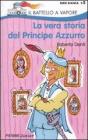 La vera storia del principe Azzurro