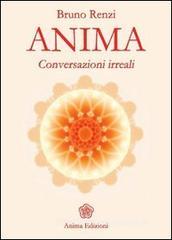 Anima. Conversazioni irreali Anima. Conversazioni irreali