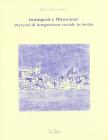 Immigrati e minoranze. Percorsi di integrazione sociale in Sicilia