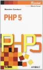 PHP 5. Con esercizi e proposte operative. Per le Scuole superiori