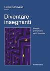 Diventare insegnanti. Itinerari e strumenti per il tirocinio