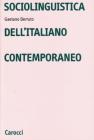 Sociolinguistica dell'italiano contemporaneo