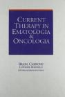 Current Therapy in Ematologia & Oncologia