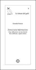 Democrazia informazione. Una riflessione sui movimenti free software e open source