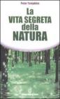 La vita segreta della natura