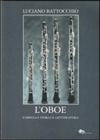 L' oboe. Famiglia, storia e letteratura