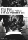 Elogio di Oscar Firmian e del suo impeccabile stile