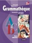 Grammath�que. Per le Scuole superiori