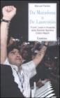 Da Maradona a De Laurentiis. Trionfi, crack e rinascita della Societ� Sportiva Calcio Napoli