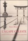 L' �gape celeste. I riti di consacrazione del sovrano giapponese