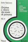 Origine e storia dei nomi di persona vol.2