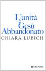 L' unit� e Ges� abbandonato