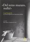 Del terzo muraro, nulla! Luigi Meneghello tra ricerca linguistica ed esperienza