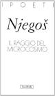 Il raggio del microcosmo. Testo serbo-croato a fronte