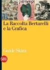 La raccolta Bertarelli
