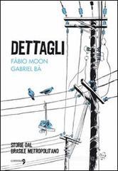 Dettagli. Storie dal Brasile metropolitano