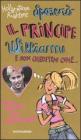 Sposer� il principe William e non chiedetemi come...