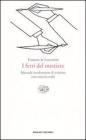 I ferri del mestiere. Manuale involontario di scrittura con esercizi svolti
